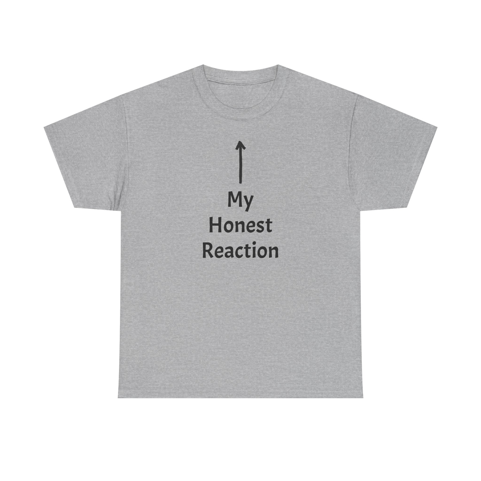 Funny T-Shirt "My Honest Reaction" Arrow Graphic Tee — Gag Gift & Casual Humor Shirt
