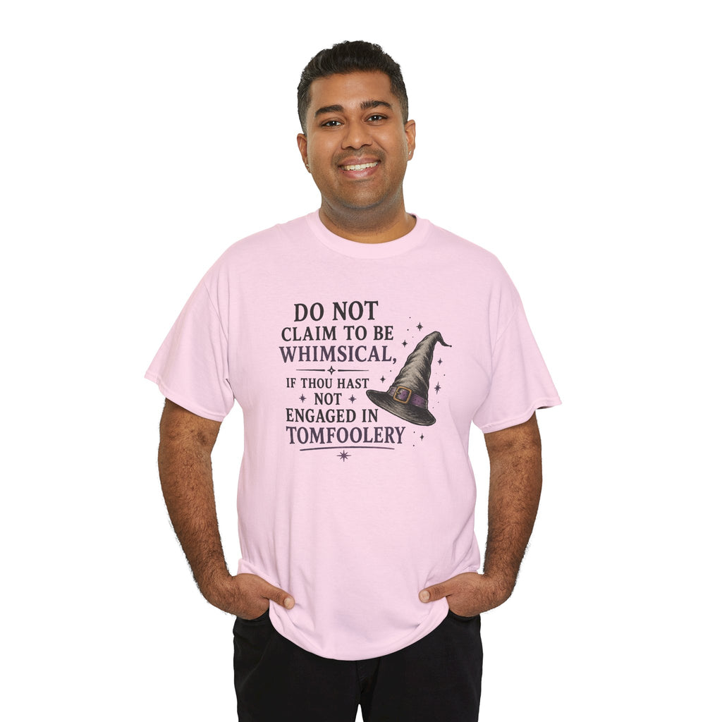 Whimsical Witch Quote Tee — "Do Not Claim to Be Whimsical" Cotton T‑Shirt