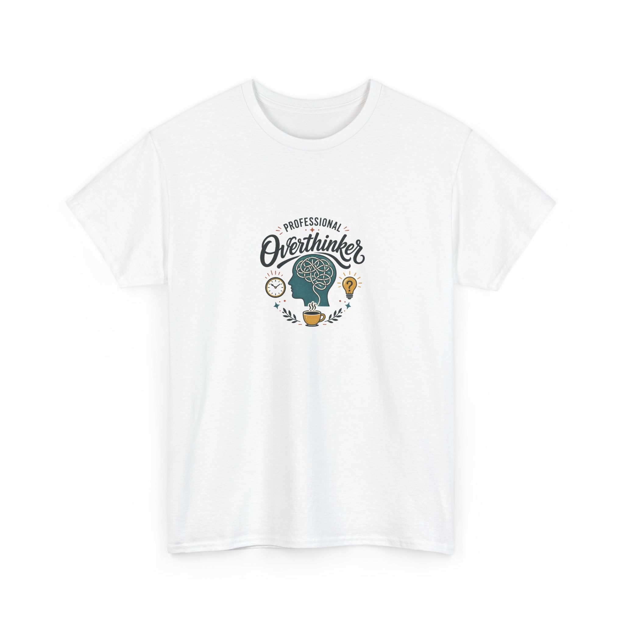 Overthinker T-Shirt — Funny 'Professional Overthinker' Graphic Tee for Thinkers & Students