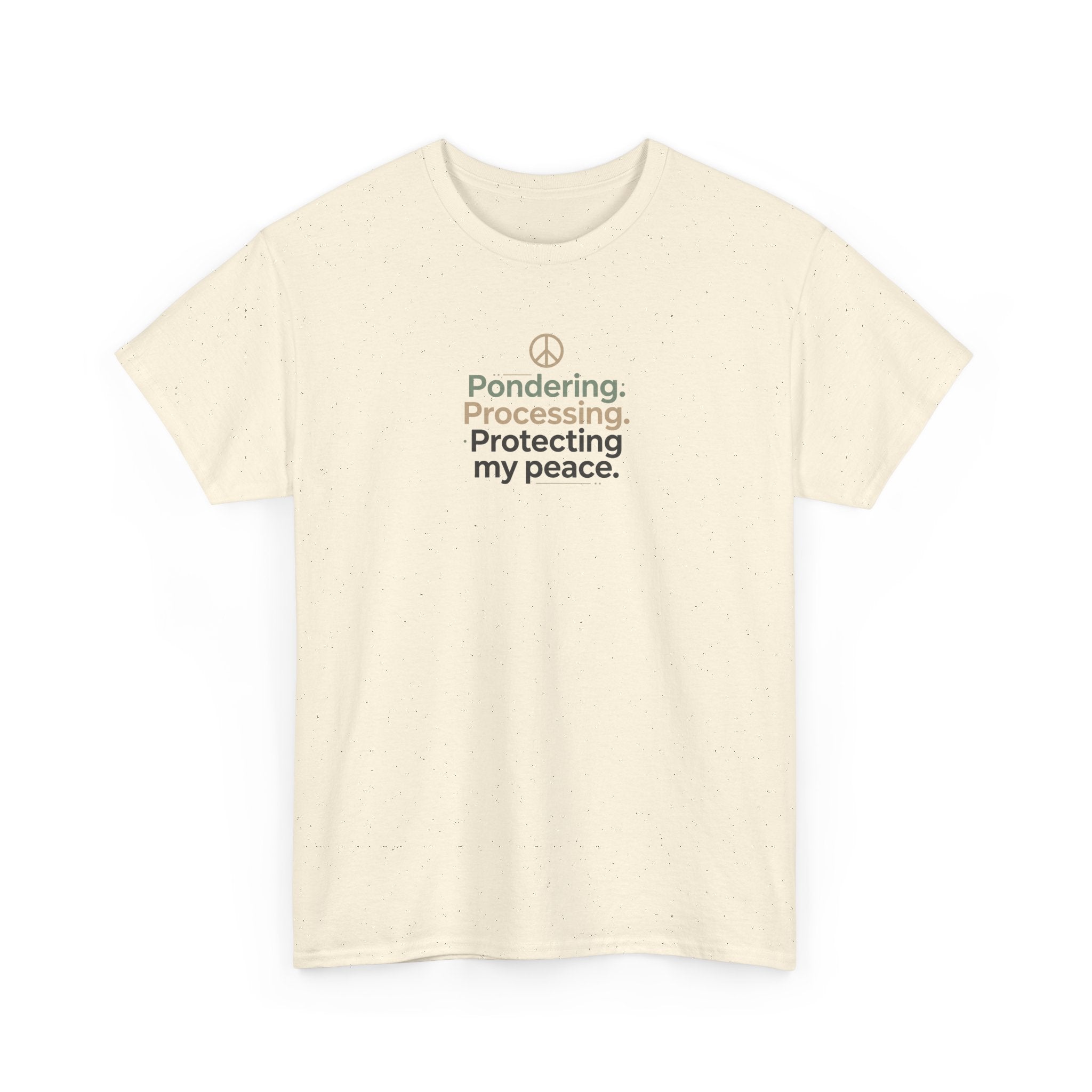 Pondering. Processing. Protecting My Peace. Tee — Mindful Self-Care Graphic T-Shirt