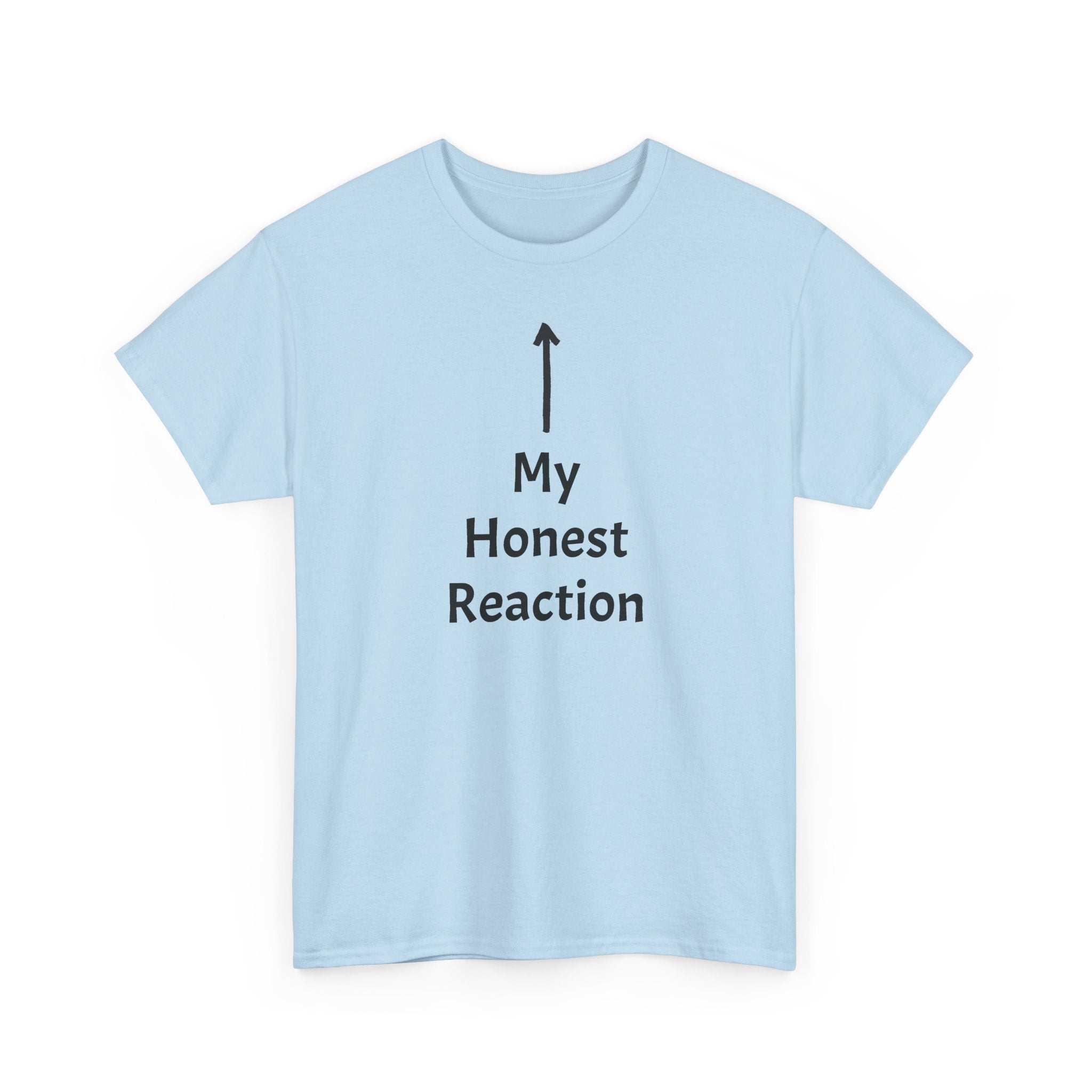 Funny T-Shirt "My Honest Reaction" Arrow Graphic Tee — Gag Gift & Casual Humor Shirt