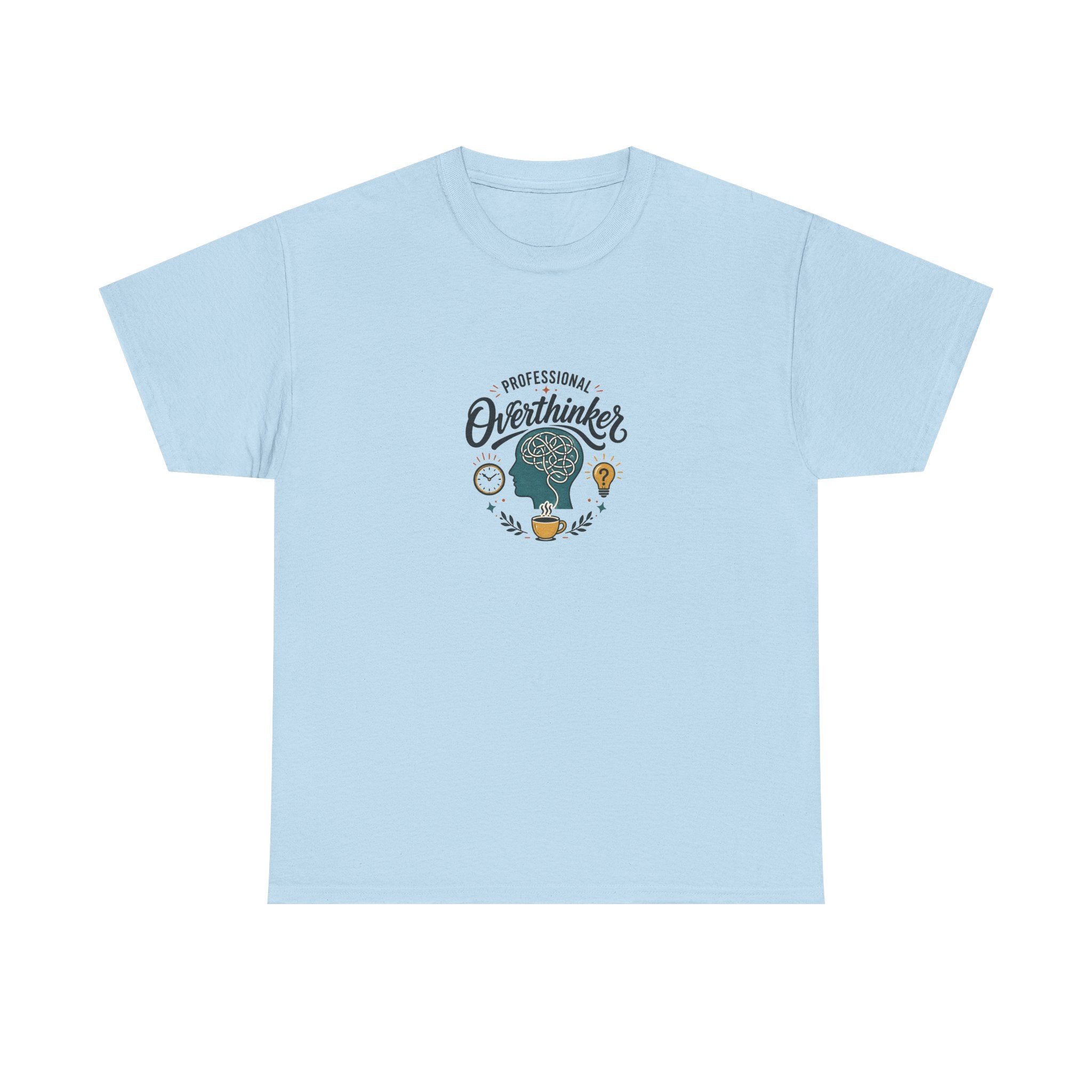 Overthinker T-Shirt — Funny 'Professional Overthinker' Graphic Tee for Thinkers & Students