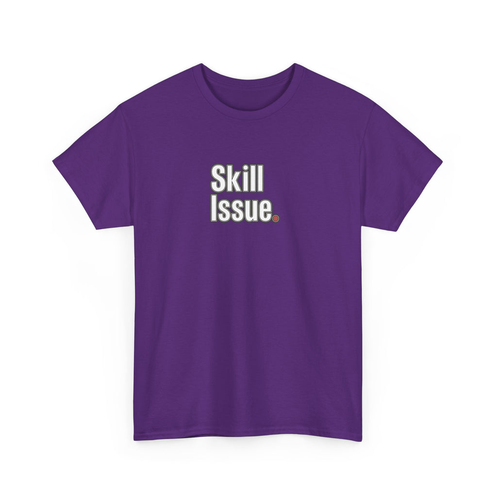 Skill Issue T-Shirt — Funny Gamer Tee