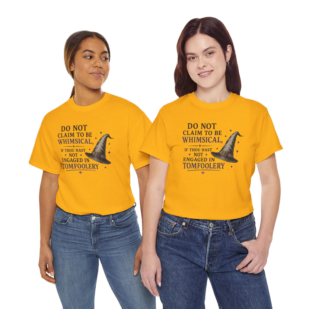 Whimsical Witch Quote Tee — "Do Not Claim to Be Whimsical" Cotton T‑Shirt