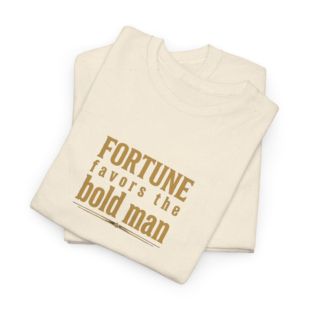 Fortune Favors the Bold Man T‑Shirt — Motivational Minimalist Graphic Tee