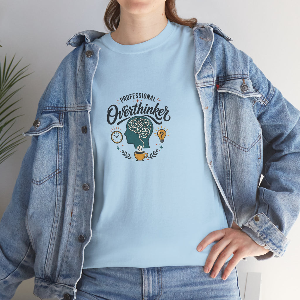 Overthinker T-Shirt — Funny 'Professional Overthinker' Graphic Tee for Thinkers & Students
