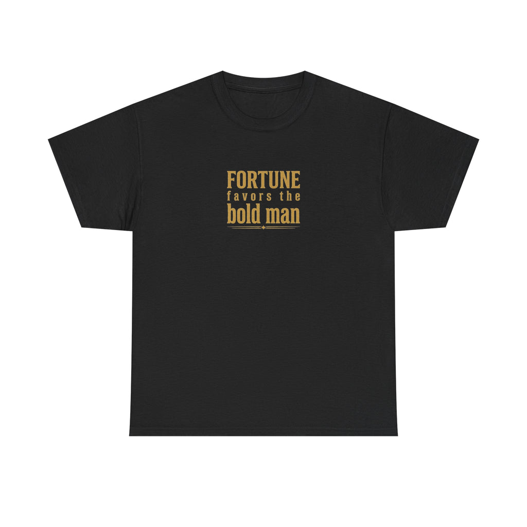 Fortune Favors the Bold Man T‑Shirt — Motivational Minimalist Graphic Tee