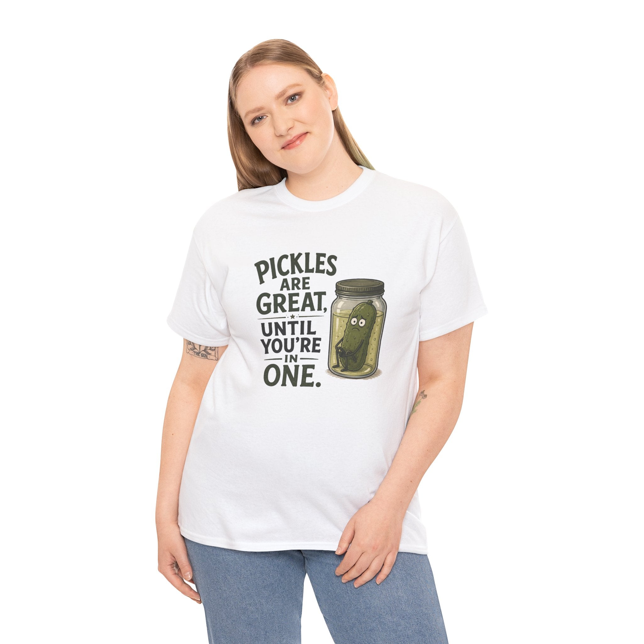 T-Shirt — "Pickles Are Great, Until You’re In One" Funny Pickle Graphic Tee