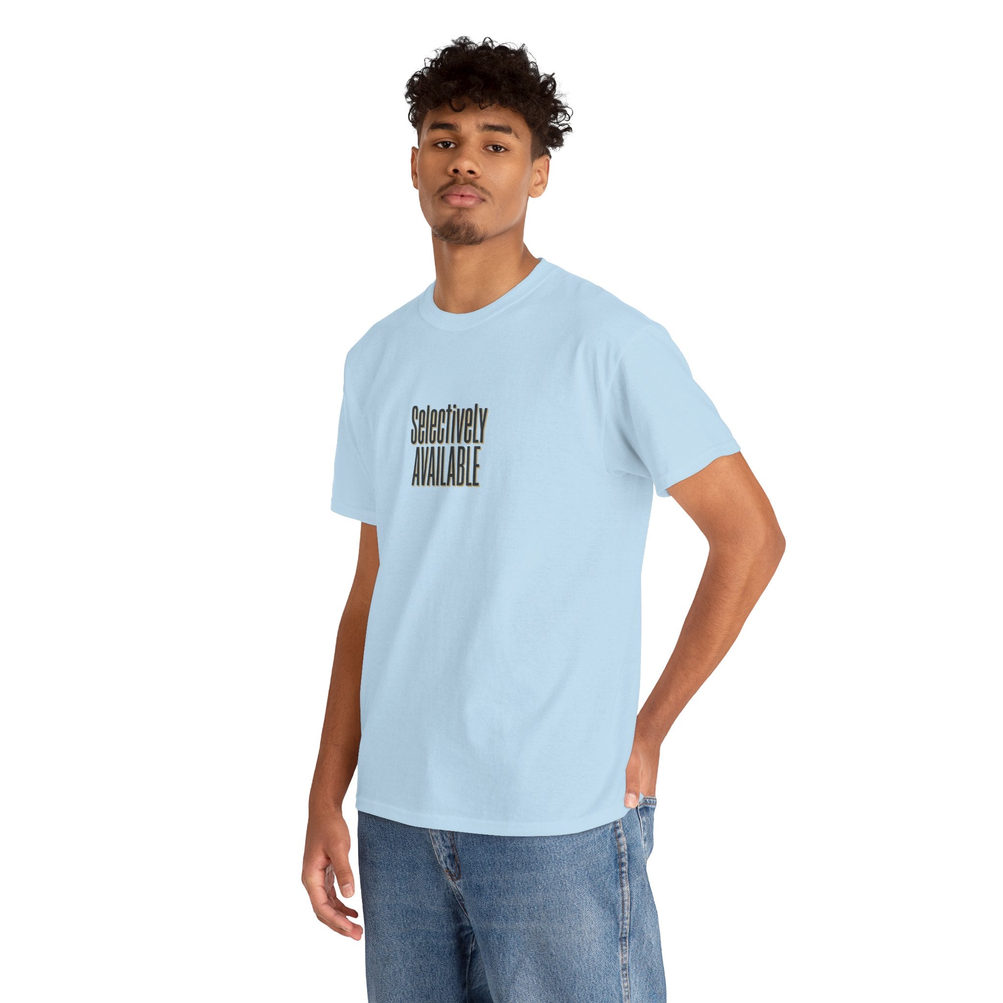 Selectively Available Graphic Tee — Minimalist Statement T-Shirt