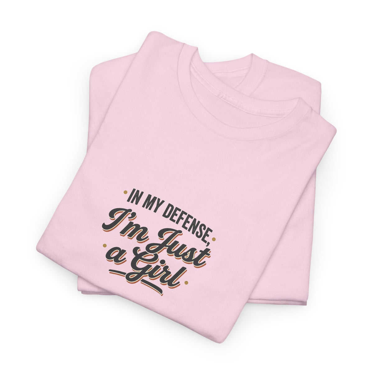 "In My Defense I'm Just a Girl" Graphic Tee - Feminine Retro Script T-Shirt