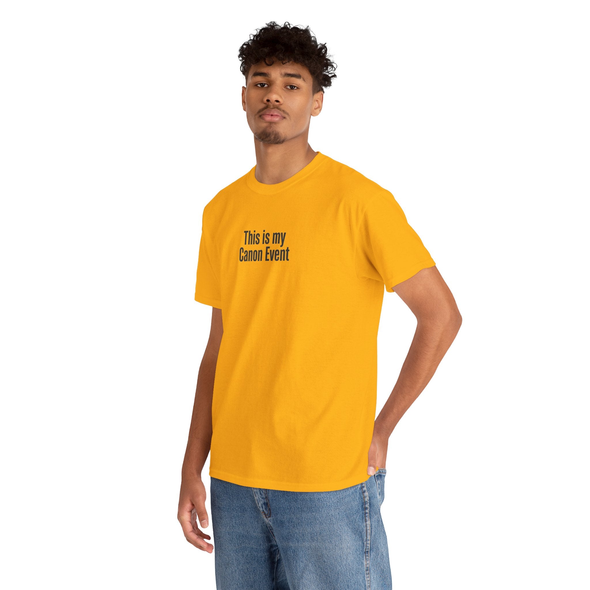 This Is My Canon Event T-Shirt — Funny Fan Quote Tee