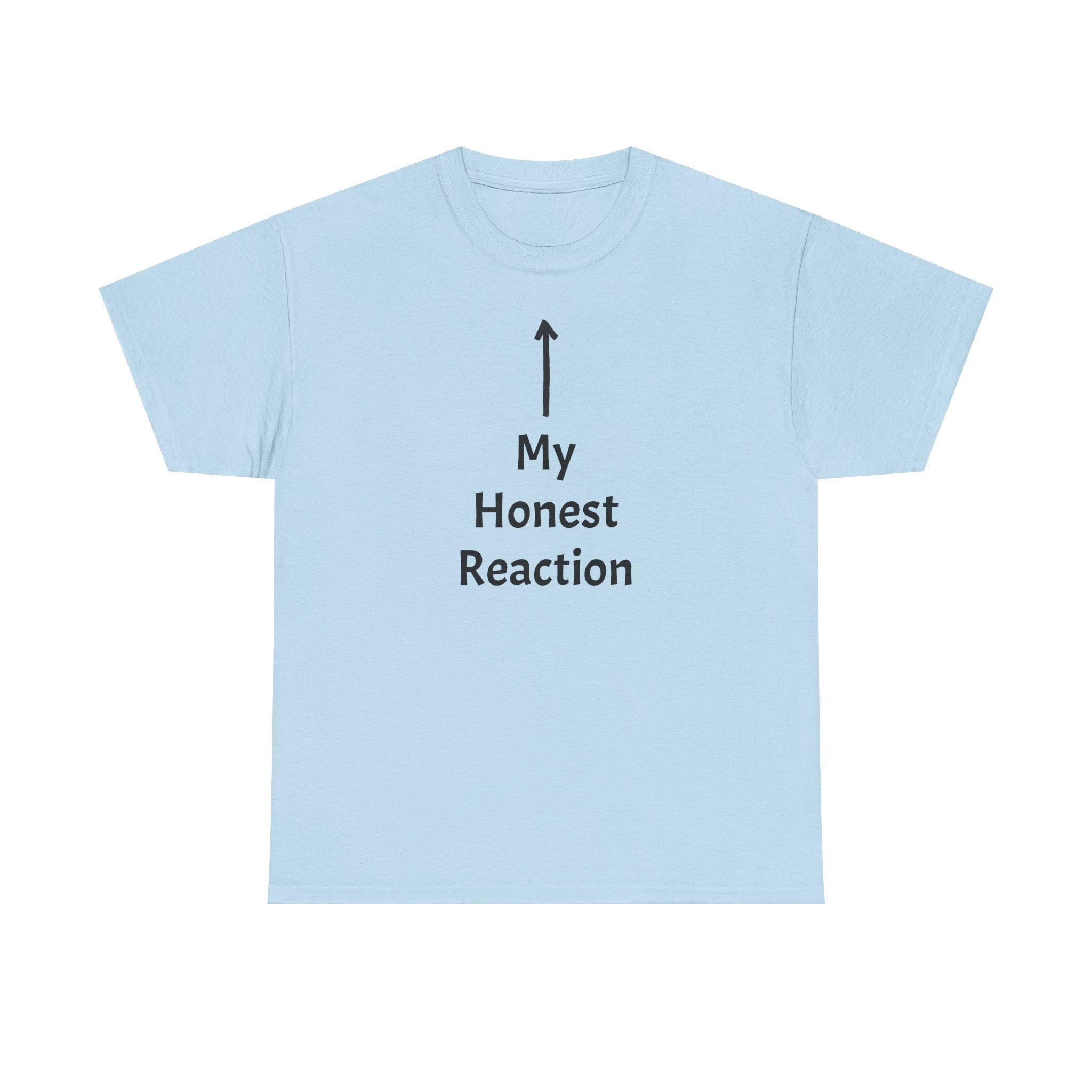 Funny T-Shirt "My Honest Reaction" Arrow Graphic Tee — Gag Gift & Casual Humor Shirt