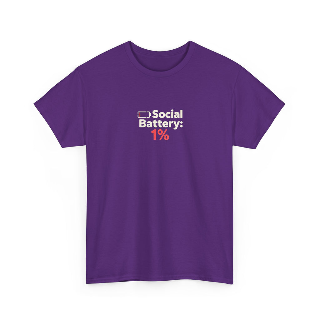 Social Battery 1% T-Shirt