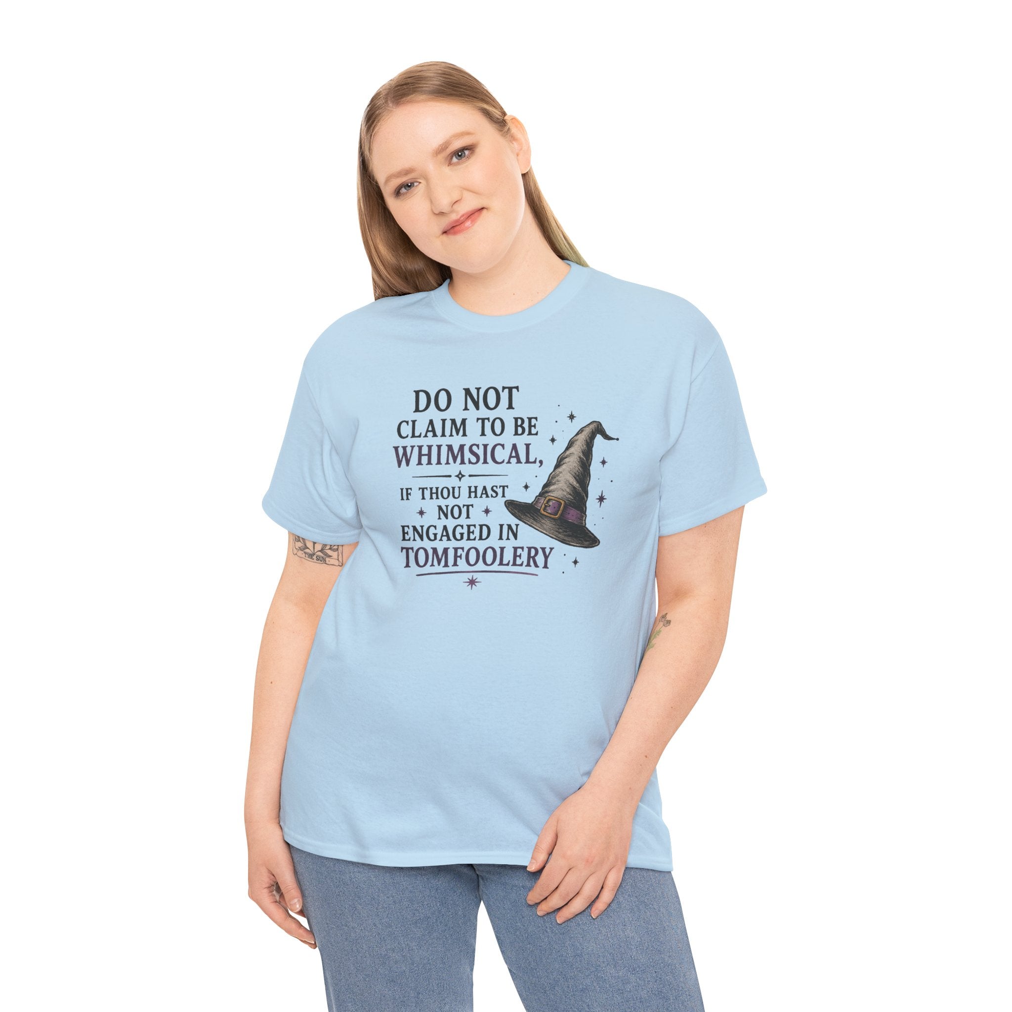 Whimsical Witch Quote Tee — "Do Not Claim to Be Whimsical" Cotton T‑Shirt