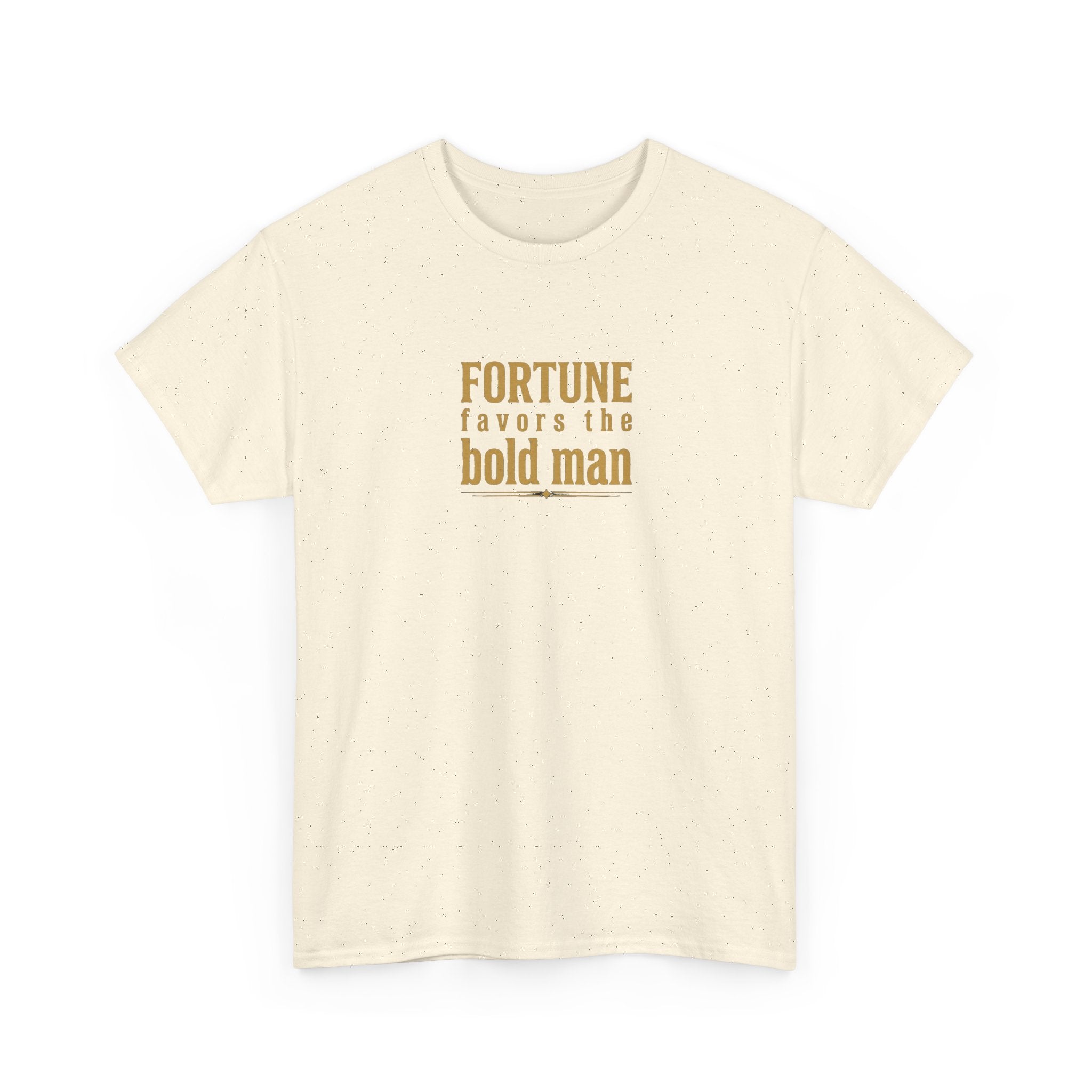 Fortune Favors the Bold Man T‑Shirt — Motivational Minimalist Graphic Tee