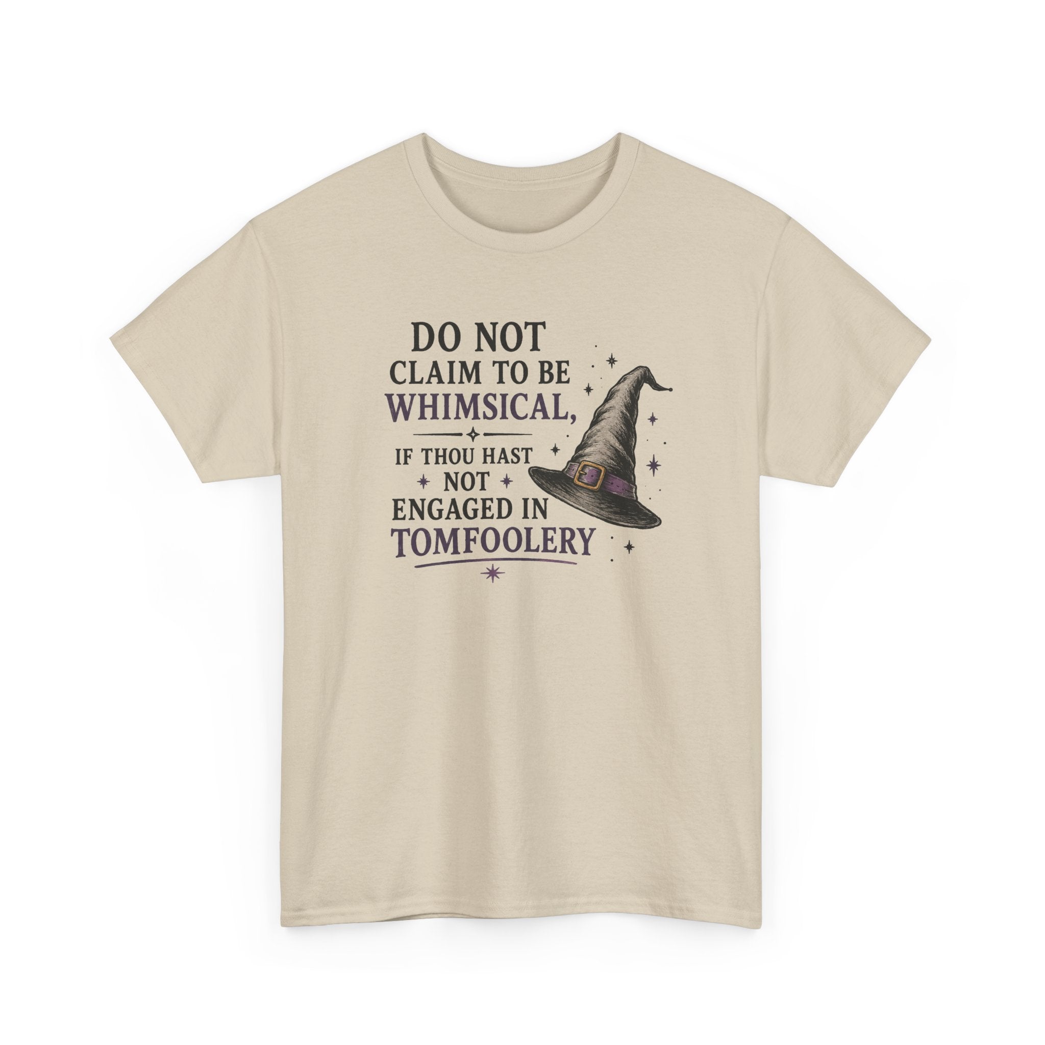 Whimsical Witch Quote Tee — "Do Not Claim to Be Whimsical" Cotton T‑Shirt