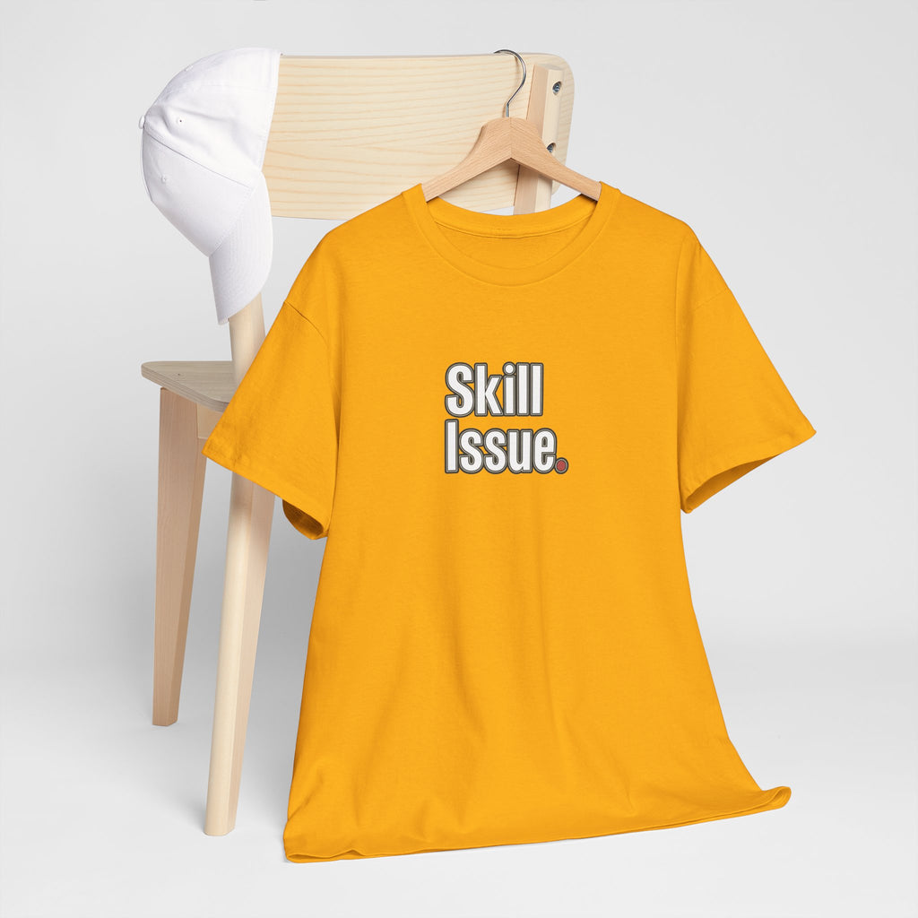Skill Issue T-Shirt — Funny Gamer Tee