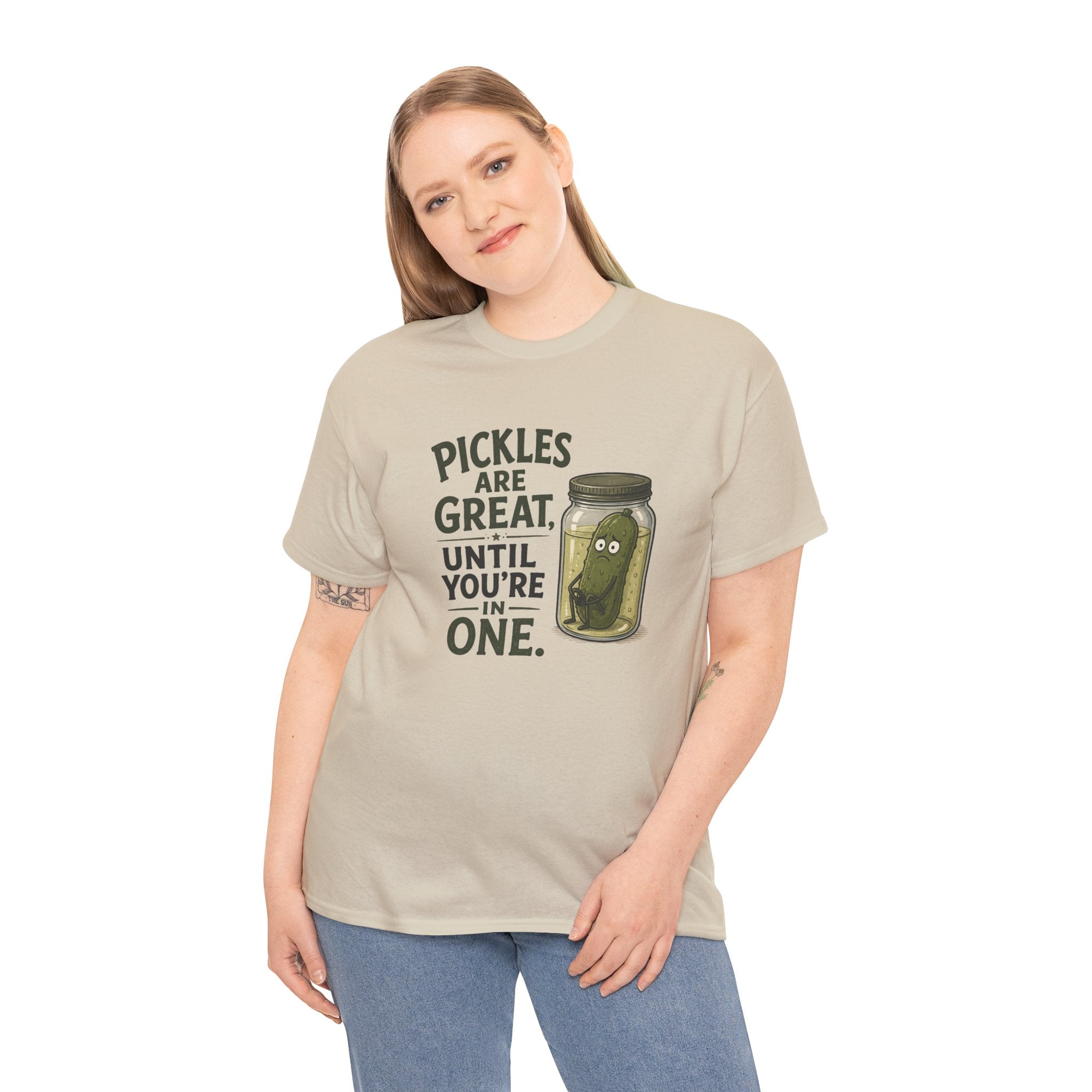 T-Shirt — "Pickles Are Great, Until You’re In One" Funny Pickle Graphic Tee
