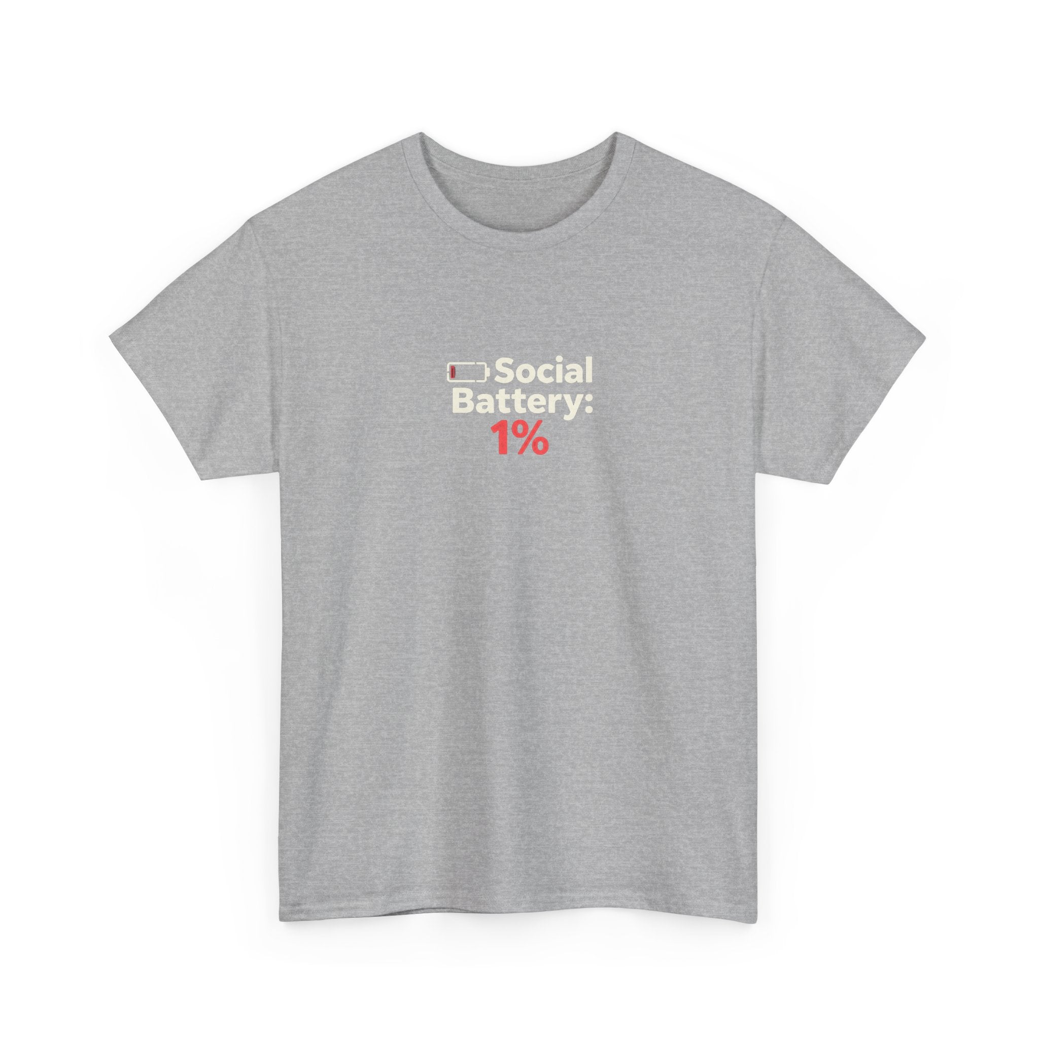 Social Battery 1% T-Shirt