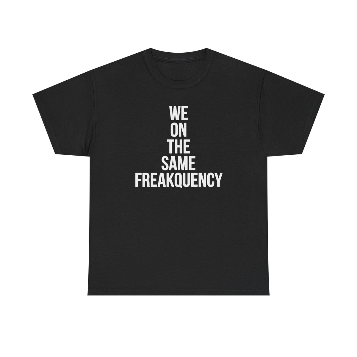 We On the Same Freakquency Shirt | Funny Frequency Pun Tee | Matching Vibe Shirt | Funny Graphic T-Shirt