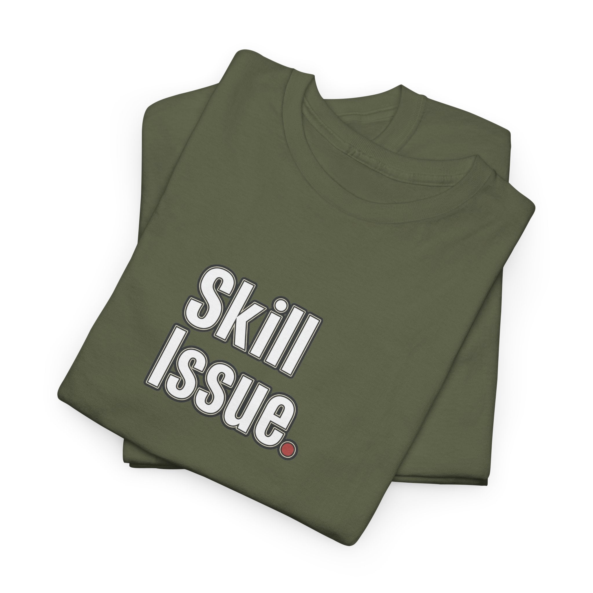Skill Issue T-Shirt — Funny Gamer Tee