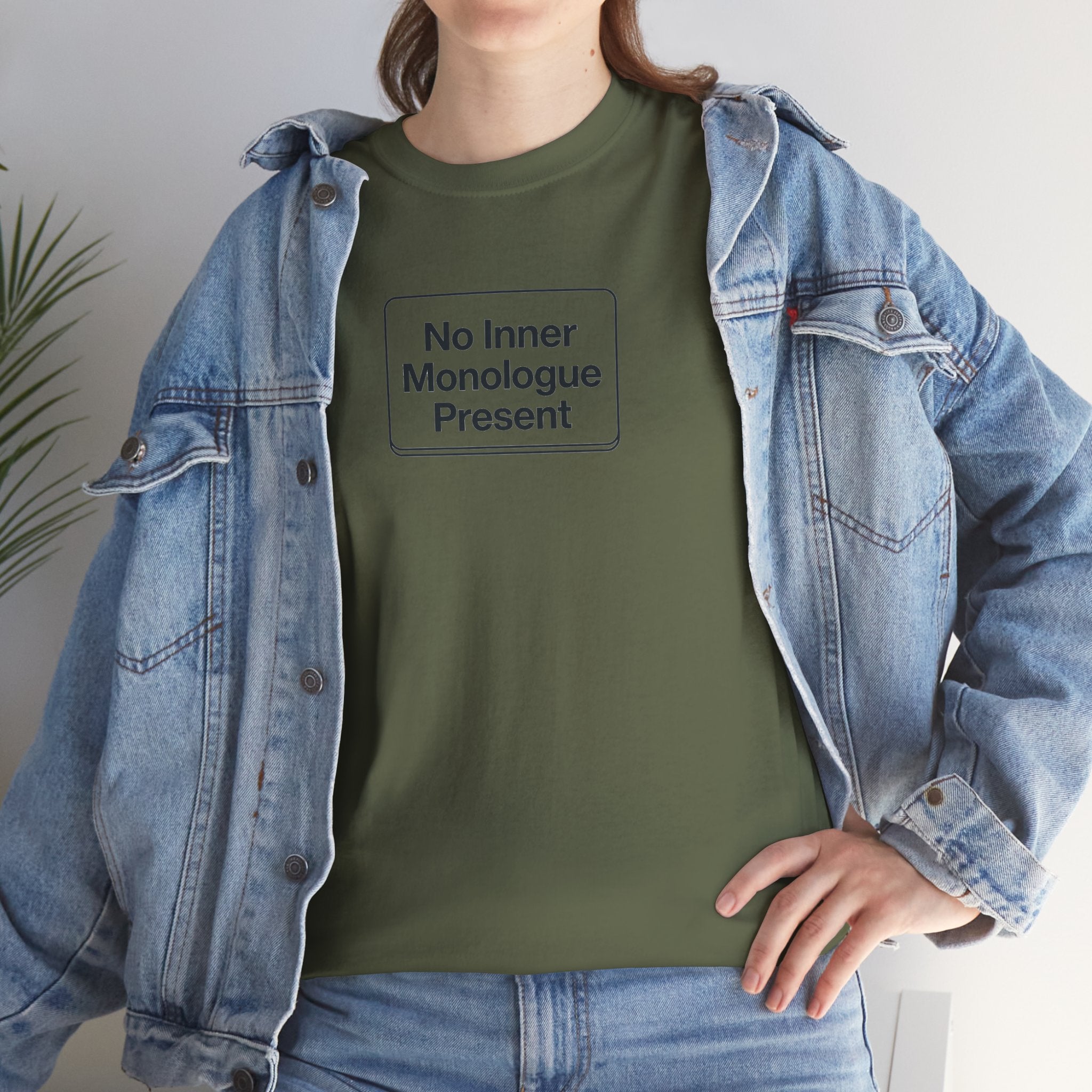 No Inner Monologue Present T-Shirt