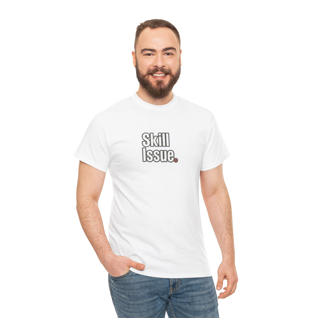 Skill Issue T-Shirt — Funny Gamer Tee