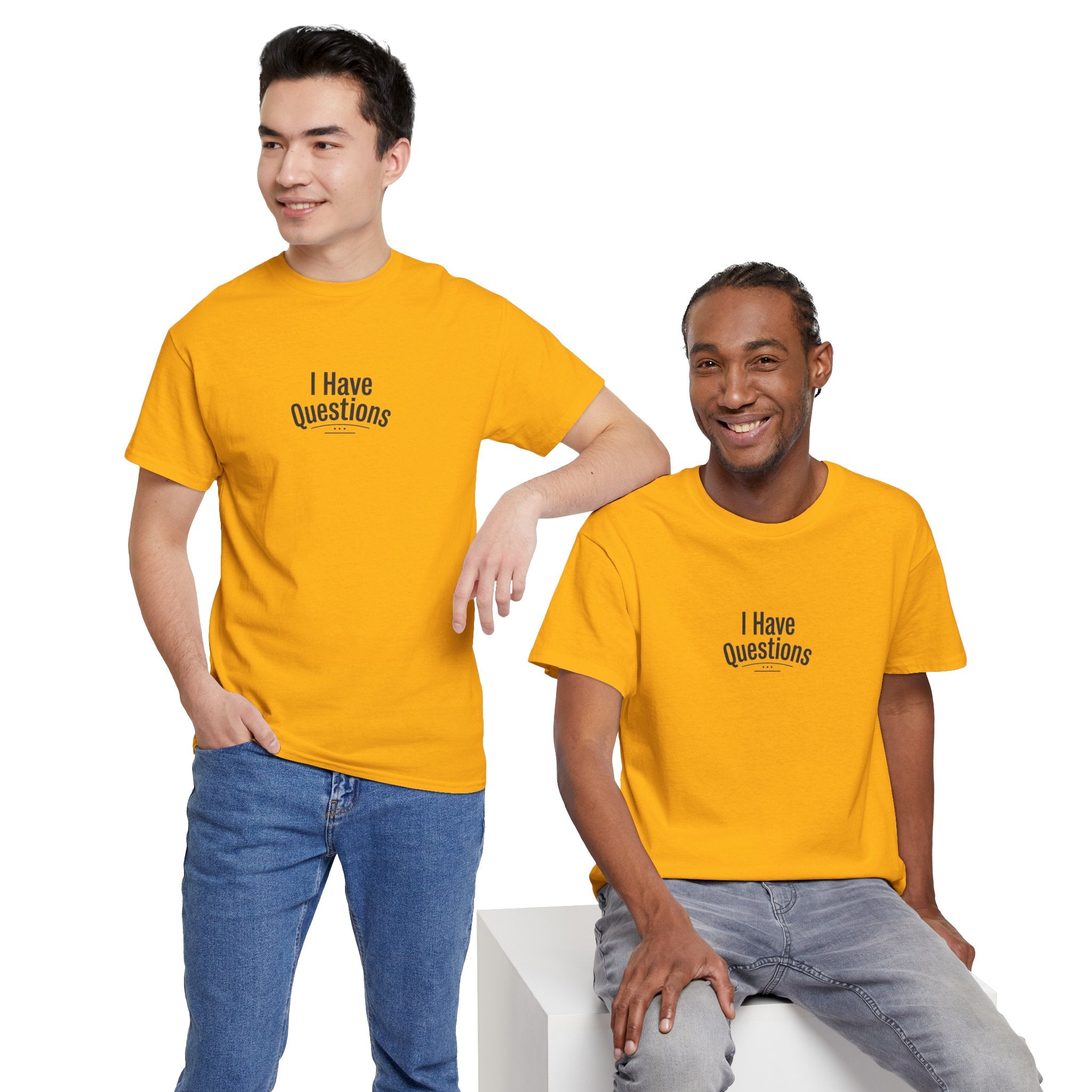 T-Shirt — Minimal “I Have Questions” Graphic Tee, Humorous Casual Shirt for Everyday Wear