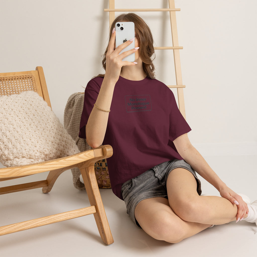 No Inner Monologue Present T-Shirt