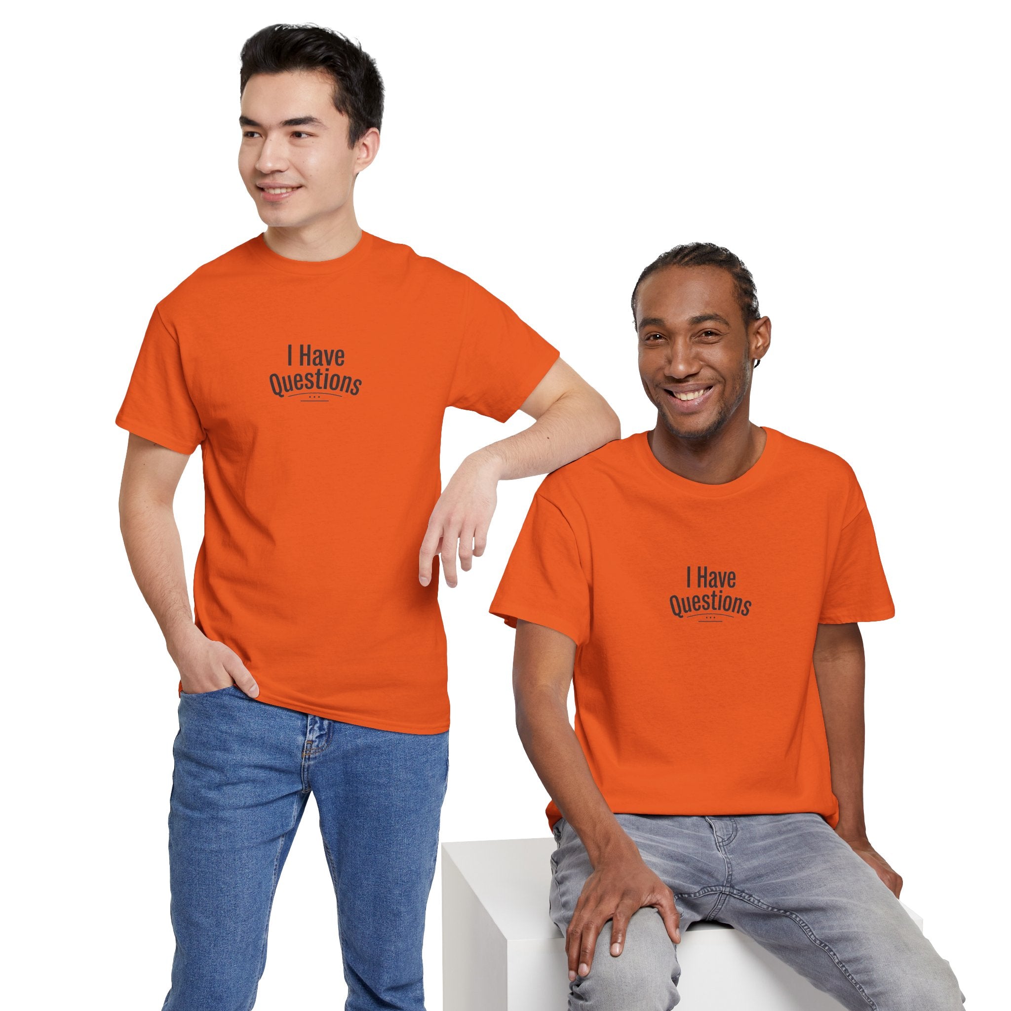 T-Shirt — Minimal “I Have Questions” Graphic Tee, Humorous Casual Shirt for Everyday Wear