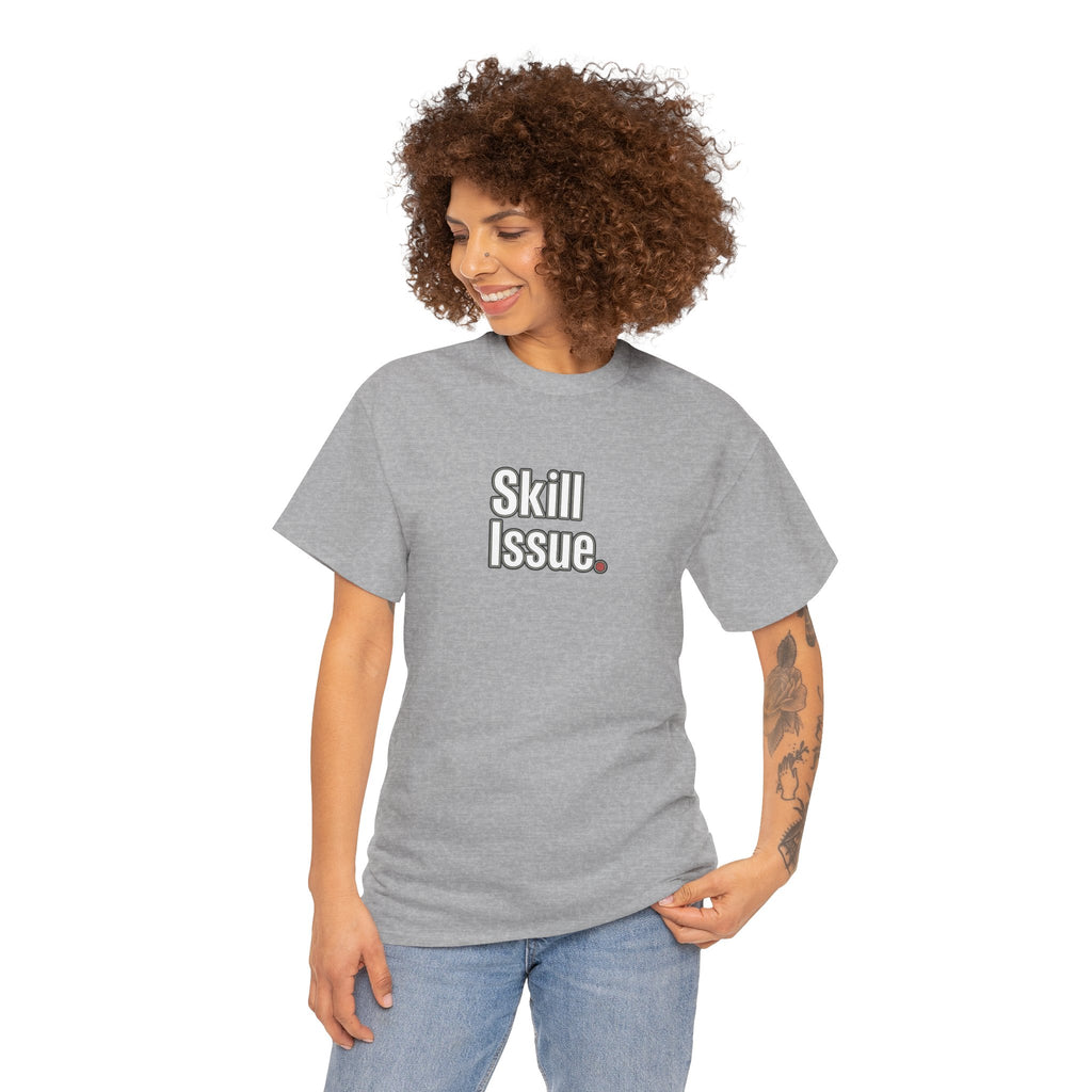 Skill Issue T-Shirt — Funny Gamer Tee