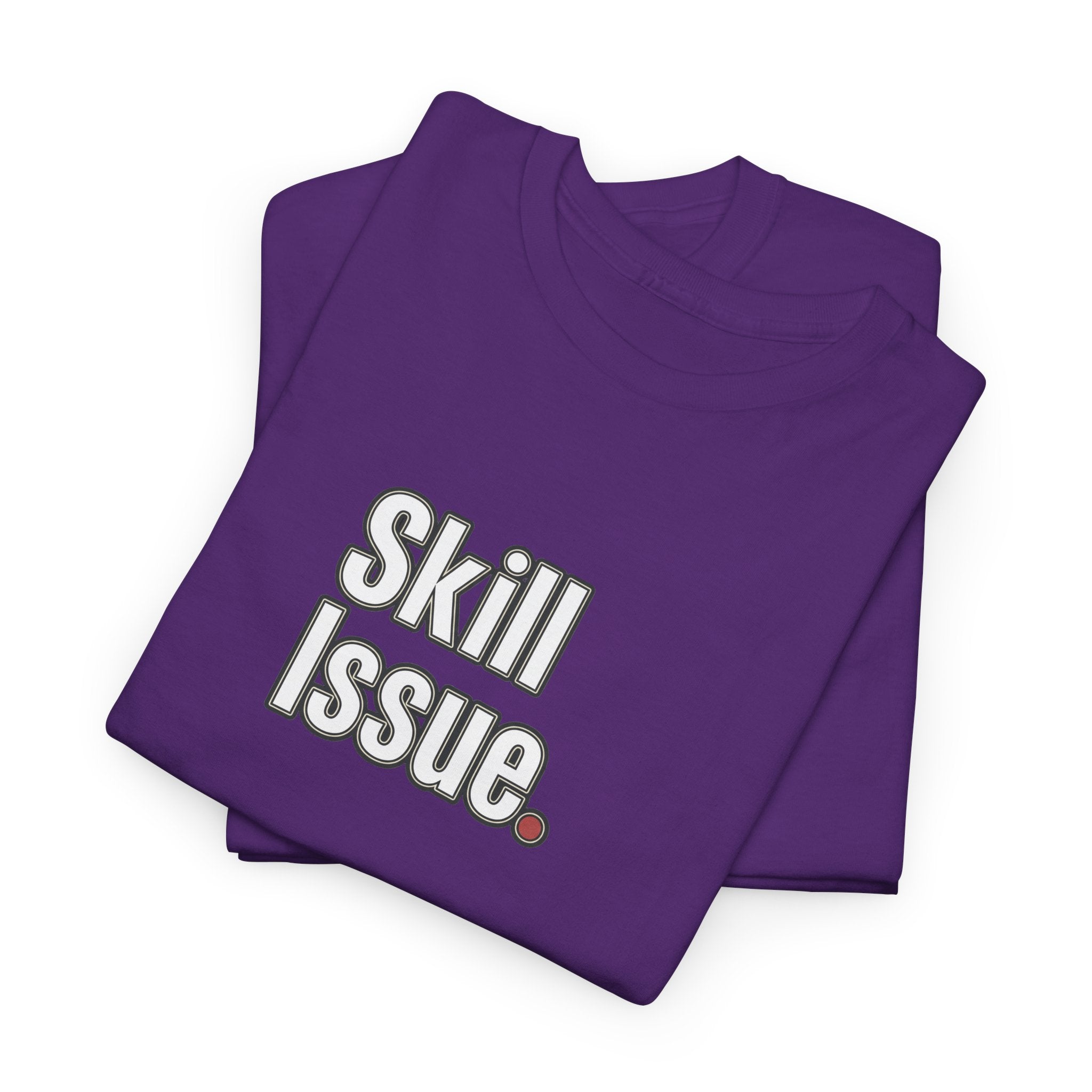Skill Issue T-Shirt — Funny Gamer Tee