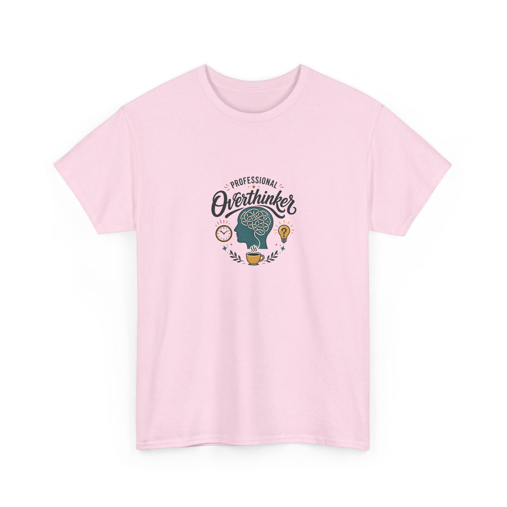 Overthinker T-Shirt — Funny 'Professional Overthinker' Graphic Tee for Thinkers & Students