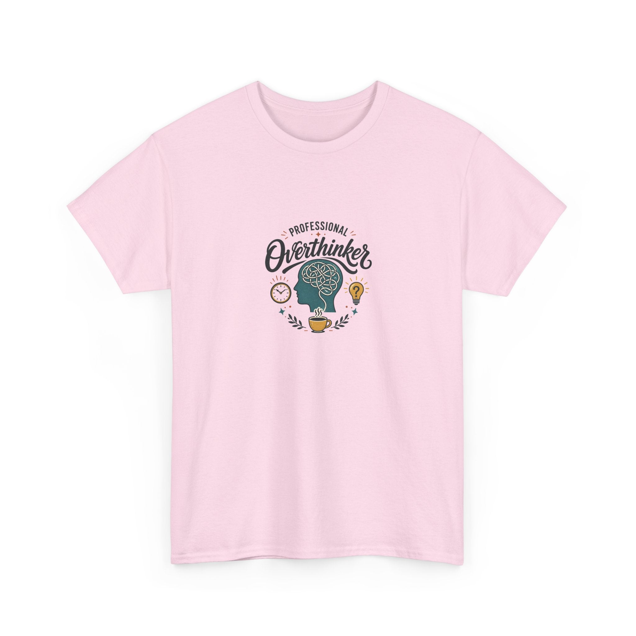 Overthinker T-Shirt — Funny 'Professional Overthinker' Graphic Tee for Thinkers & Students