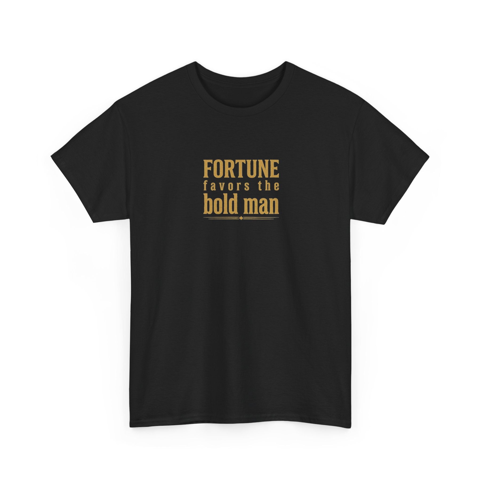 Fortune Favors the Bold Man T‑Shirt — Motivational Minimalist Graphic Tee