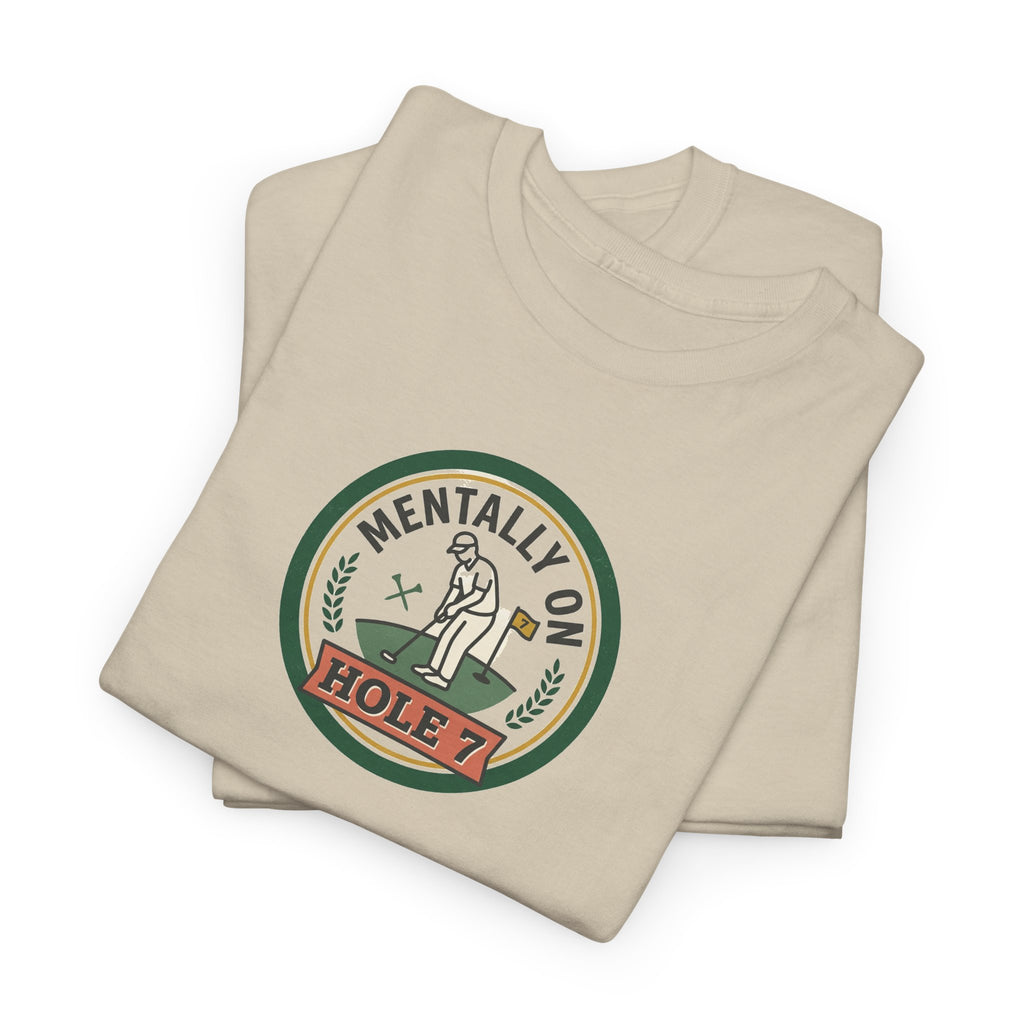 Golf T-Shirt — Mentally On Hole 7 Vintage Golfing Tee