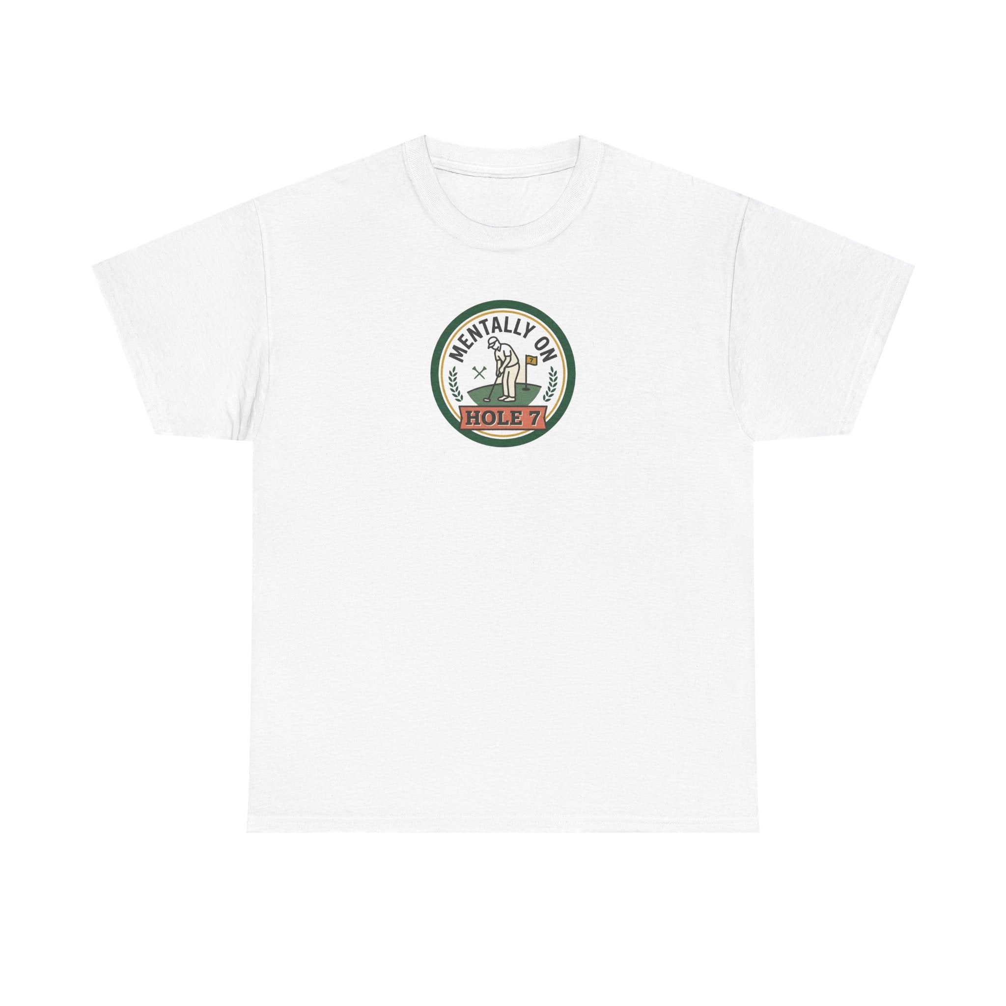 Golf T-Shirt — Mentally On Hole 7 Vintage Golfing Tee