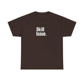 Skill Issue T-Shirt — Funny Gamer Tee
