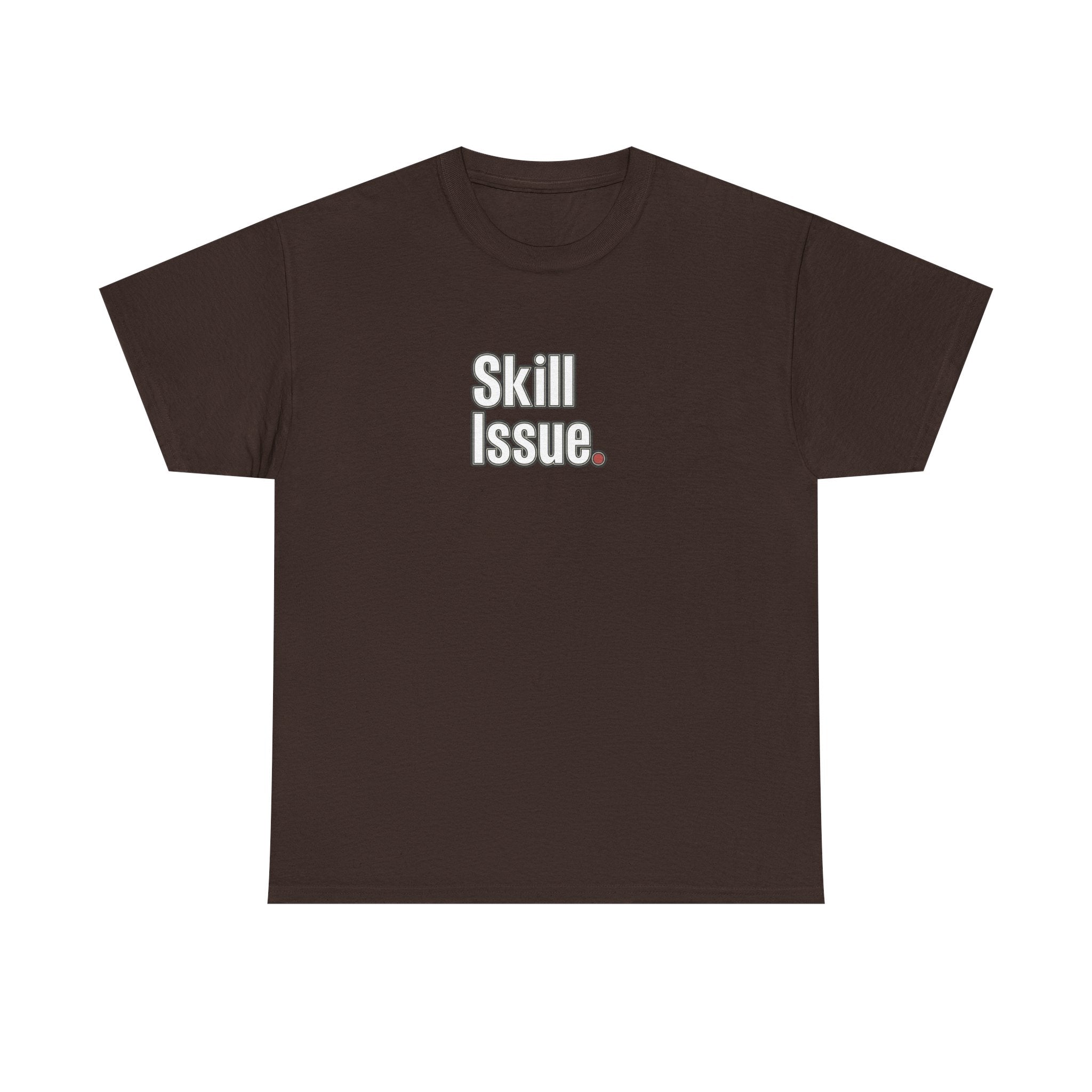 Skill Issue T-Shirt — Funny Gamer Tee