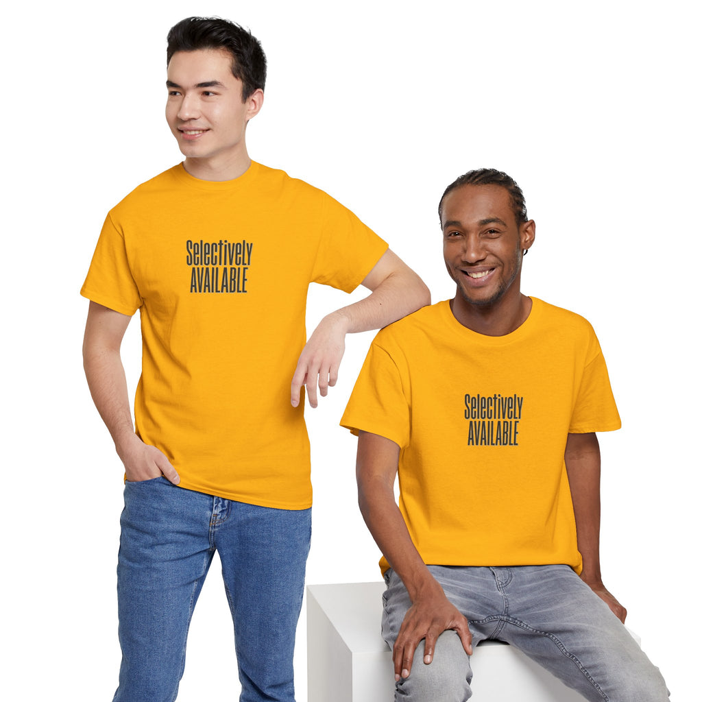 Selectively Available Graphic Tee — Minimalist Statement T-Shirt
