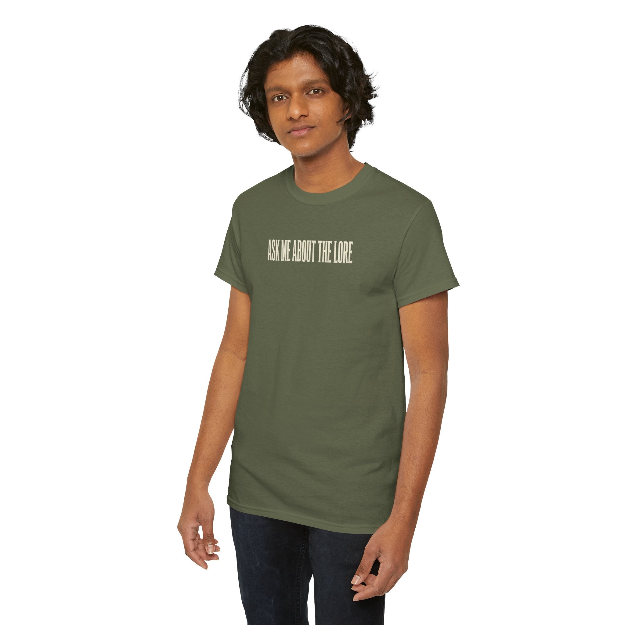 Ask Me About The Lore T-Shirt