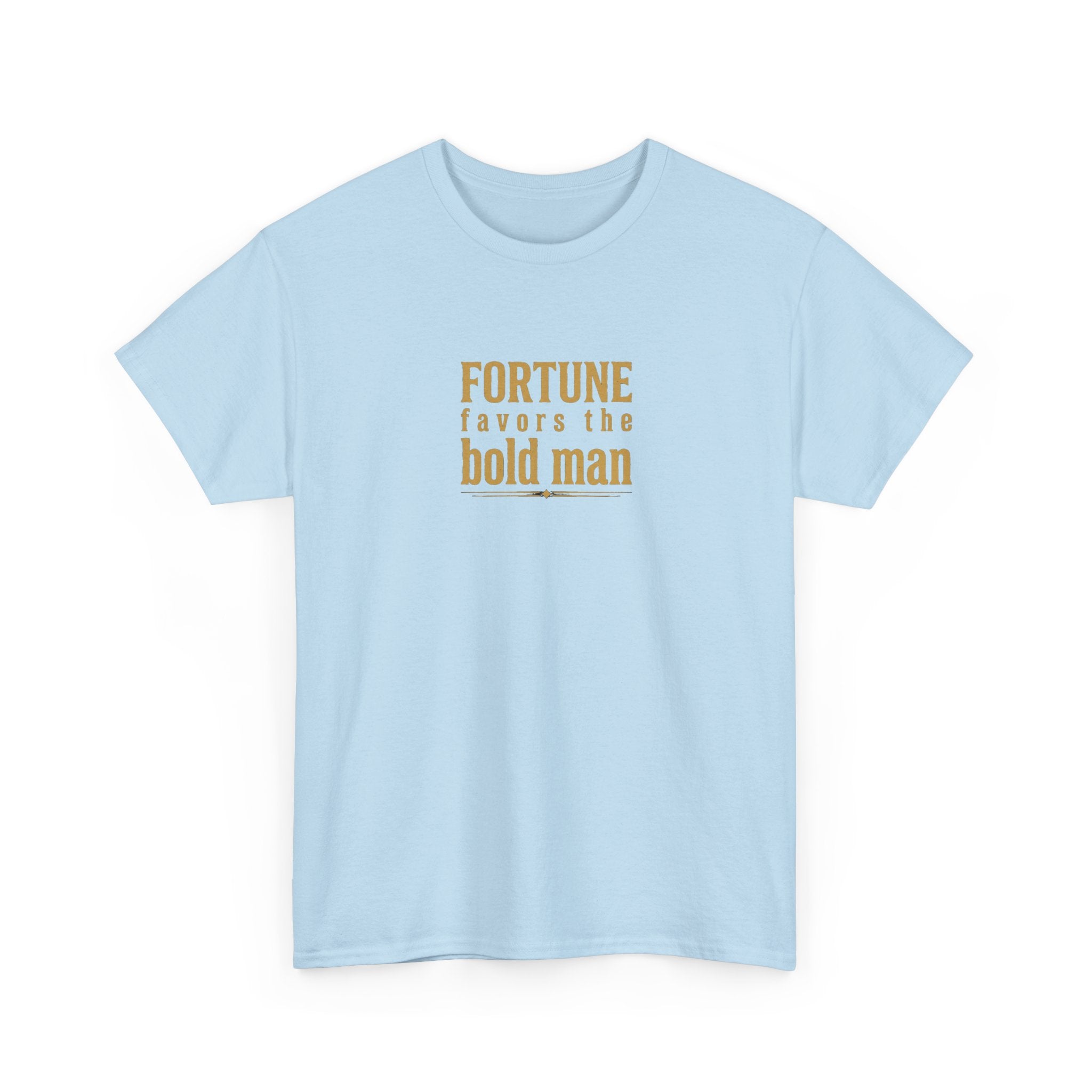 Fortune Favors the Bold Man T‑Shirt — Motivational Minimalist Graphic Tee