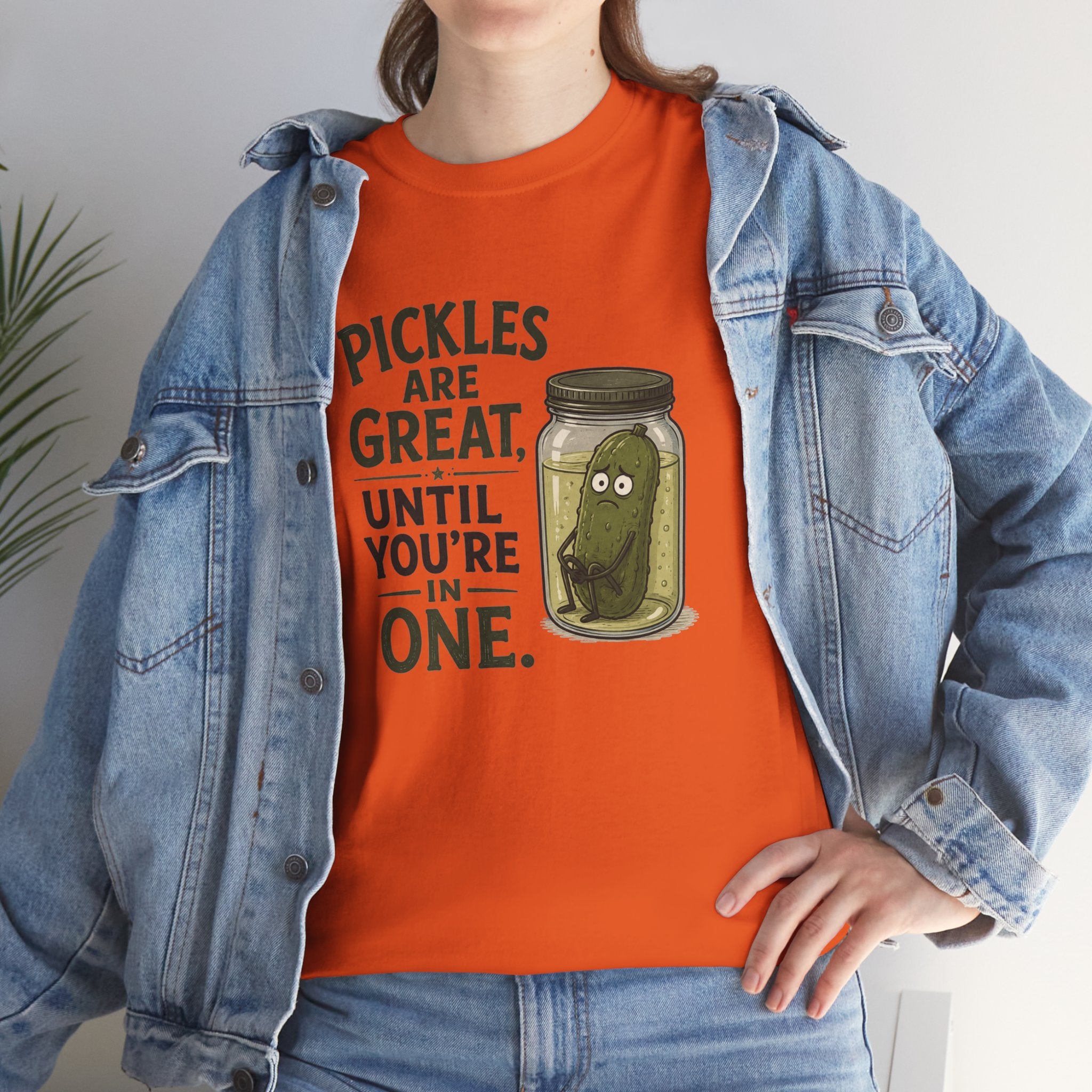 T-Shirt — "Pickles Are Great, Until You’re In One" Funny Pickle Graphic Tee