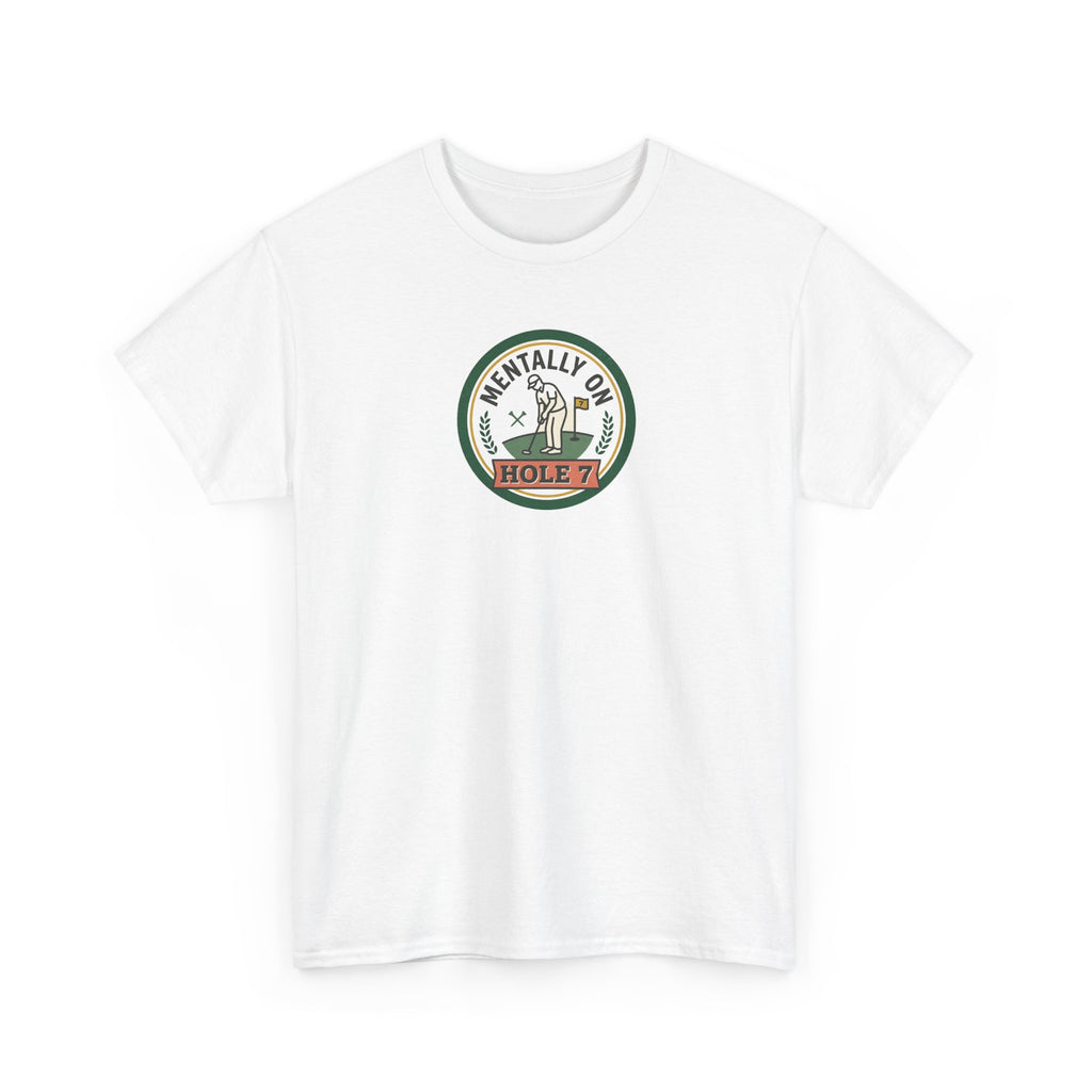 Golf T-Shirt — Mentally On Hole 7 Vintage Golfing Tee
