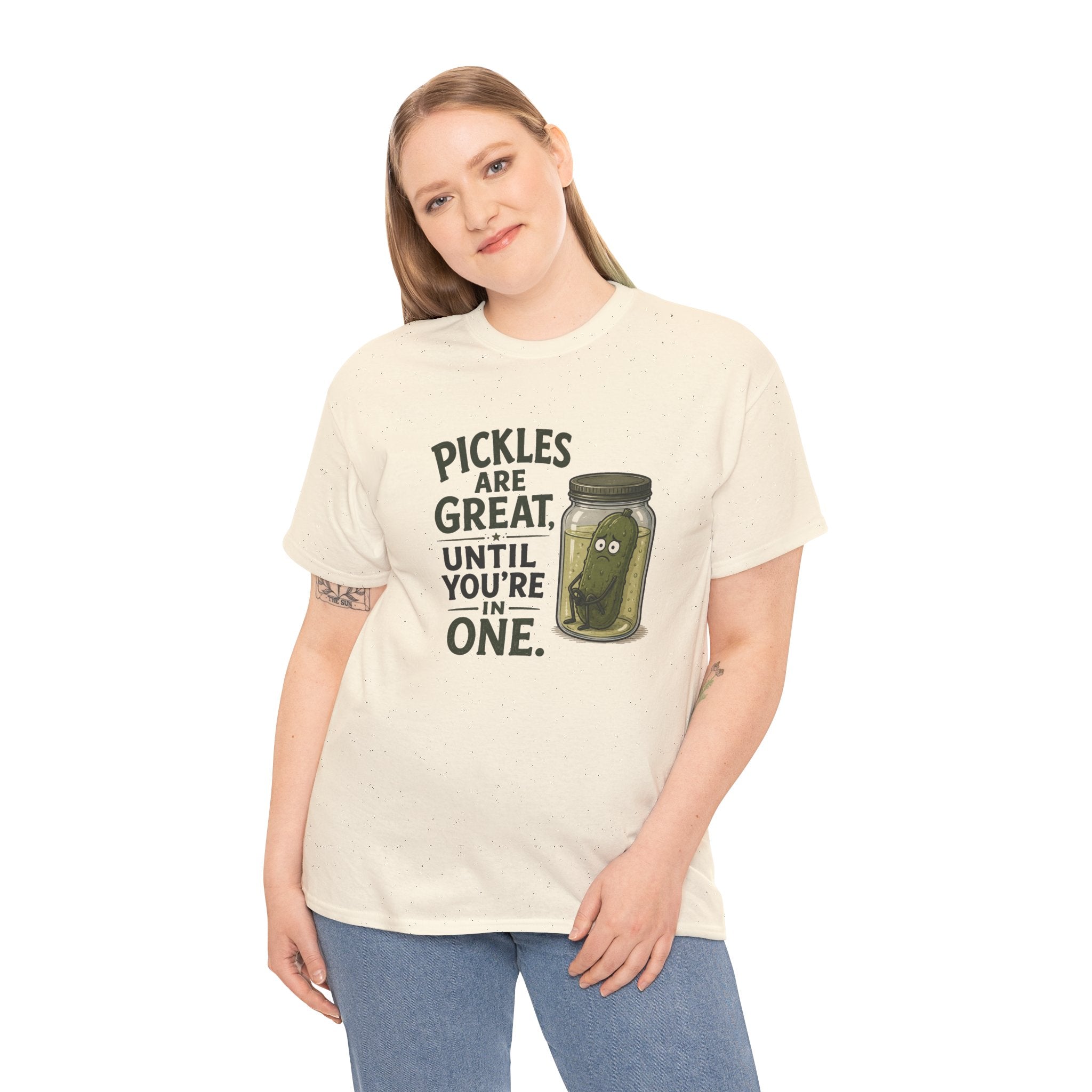 T-Shirt — "Pickles Are Great, Until You’re In One" Funny Pickle Graphic Tee