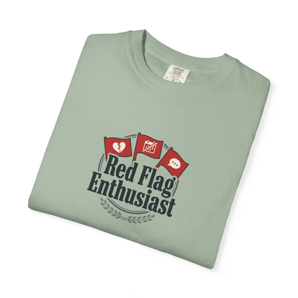 T-Shirt — "Red Flag Enthusiast" Graphic Tee