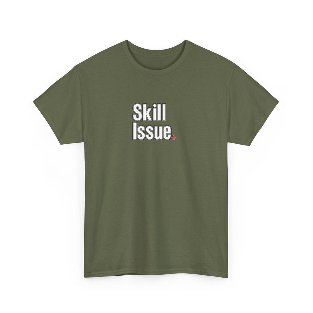 Skill Issue T-Shirt — Funny Gamer Tee