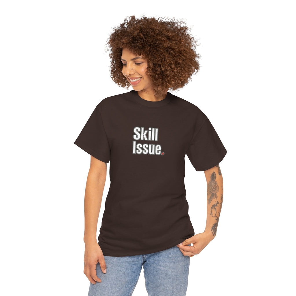 Skill Issue T-Shirt — Funny Gamer Tee
