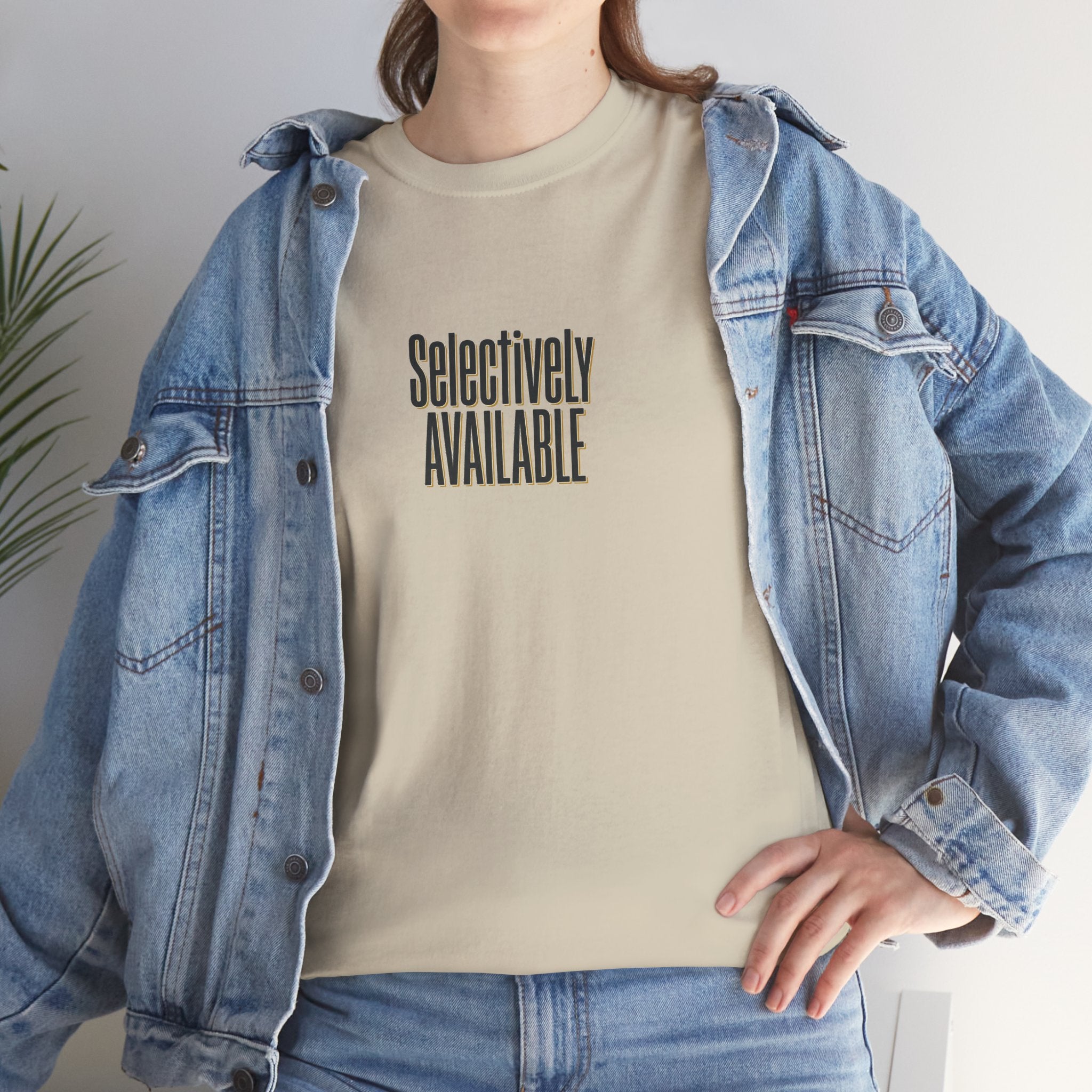 Selectively Available Graphic Tee — Minimalist Statement T-Shirt