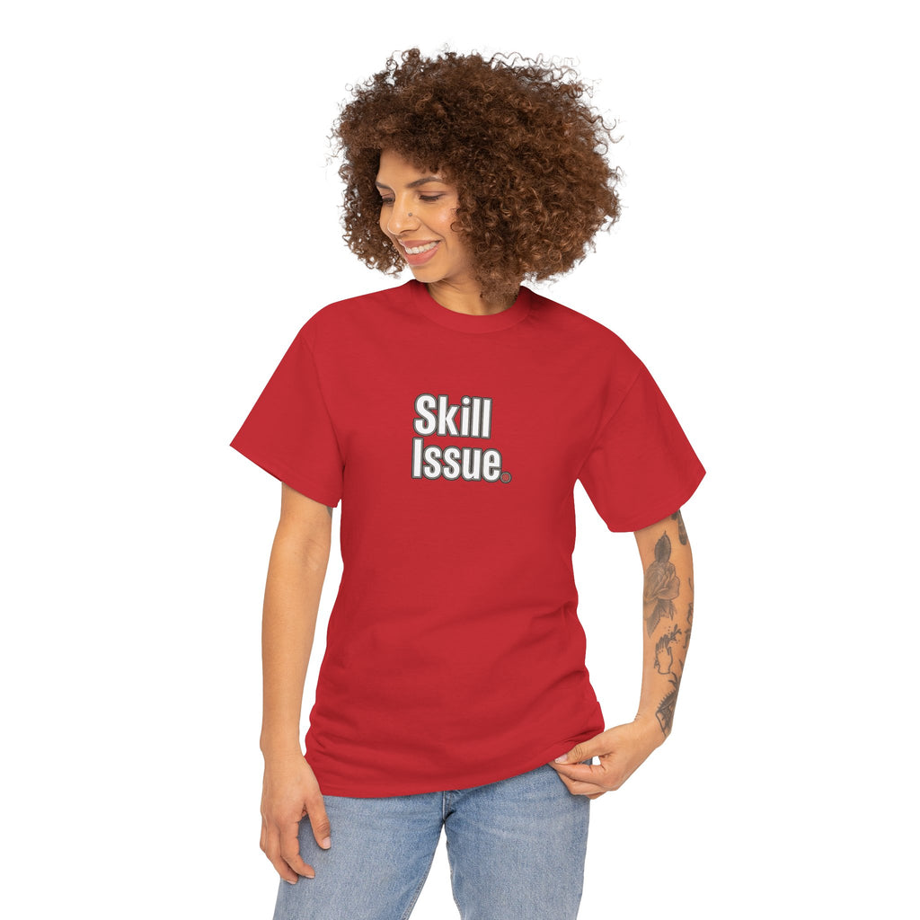 Skill Issue T-Shirt — Funny Gamer Tee